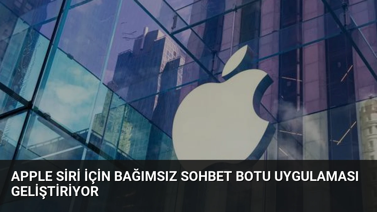 Apple Siri için Bağımsız Sohbet Botu Uygulaması Geliştiriyor