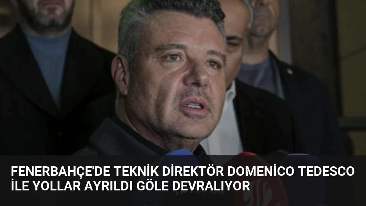 Fenerbahçe’de Teknik Direktör Domenico Tedesco ile Yollar Ayrıldı Göle Devralıyor