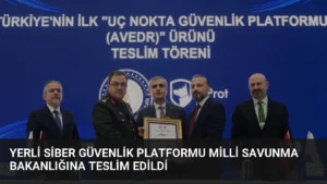 Yerli Siber Güvenlik Platformu Milli Savunma Bakanlığına Teslim Edildi