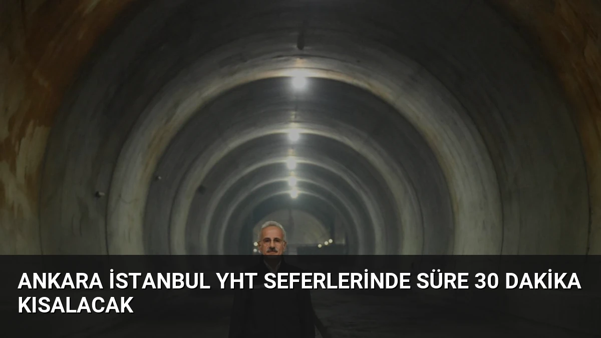 Ankara İstanbul YHT Seferlerinde Süre 30 Dakika Kısalacak