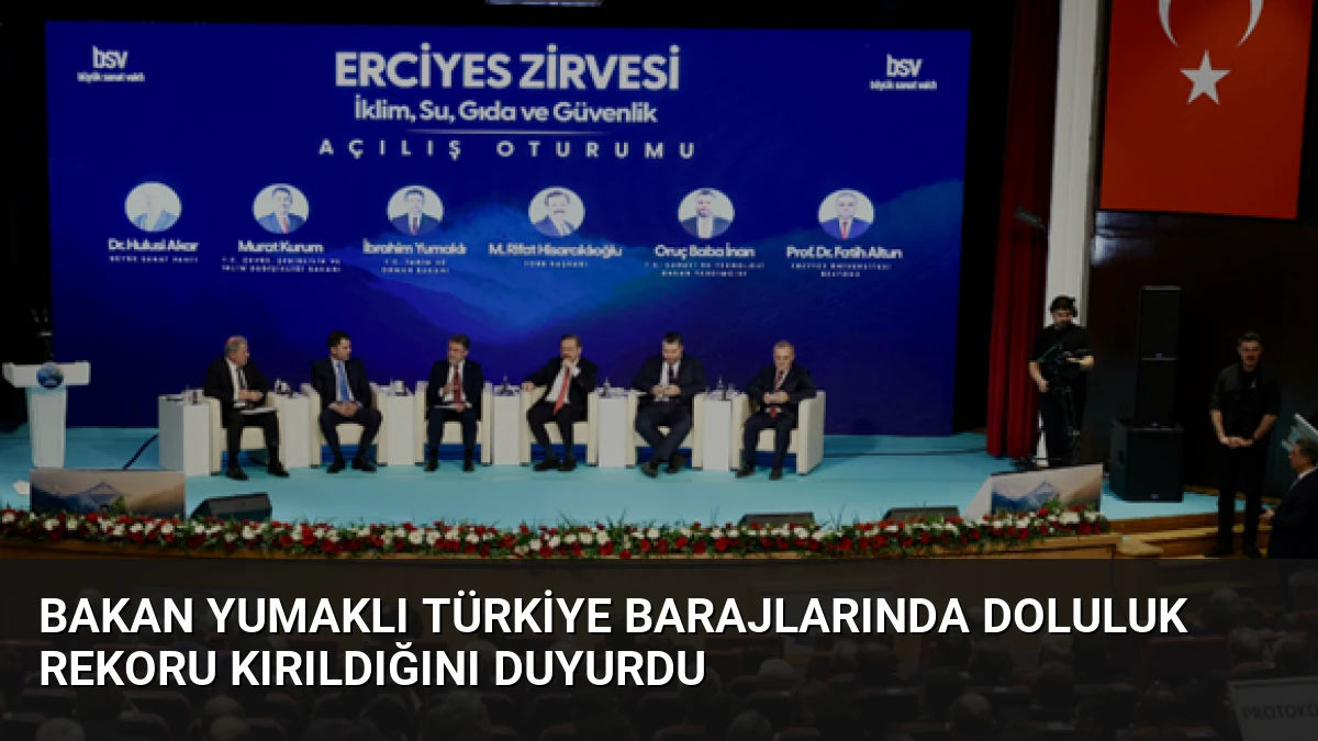 Bakan Yumaklı Türkiye barajlarında doluluk rekoru kırıldığını duyurdu