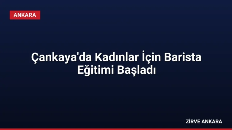 Çankaya’da Kadınlar İçin Barista Eğitimi Başladı