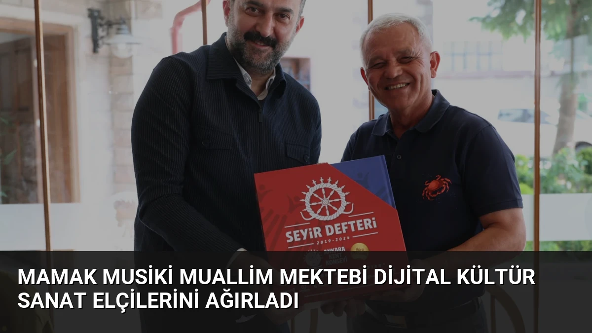Mamak Musiki Muallim Mektebi Dijital Kültür Sanat Elçilerini Ağırladı
