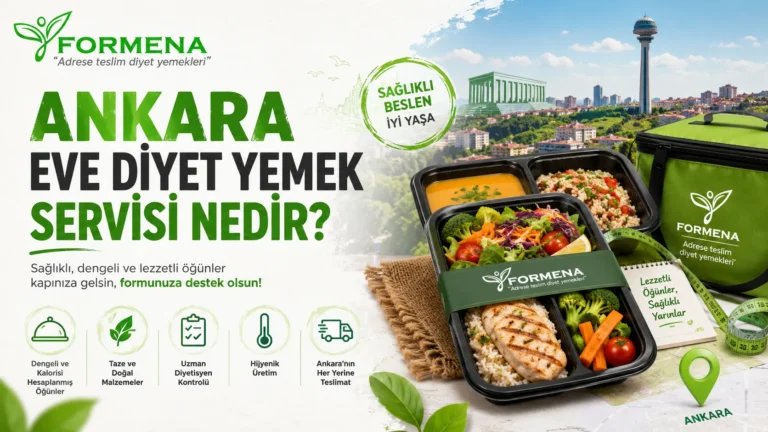 Ankara eve diyet yemek servisi nedir?