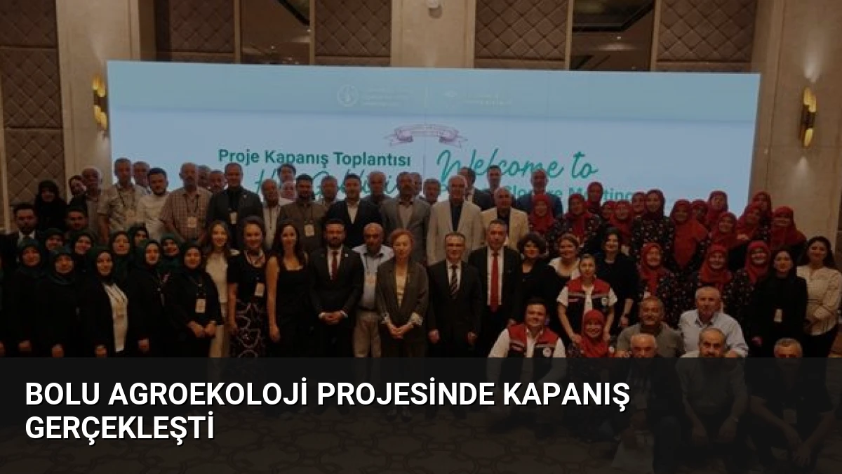 Bolu Agroekoloji Projesinde Kapanış Gerçekleşti