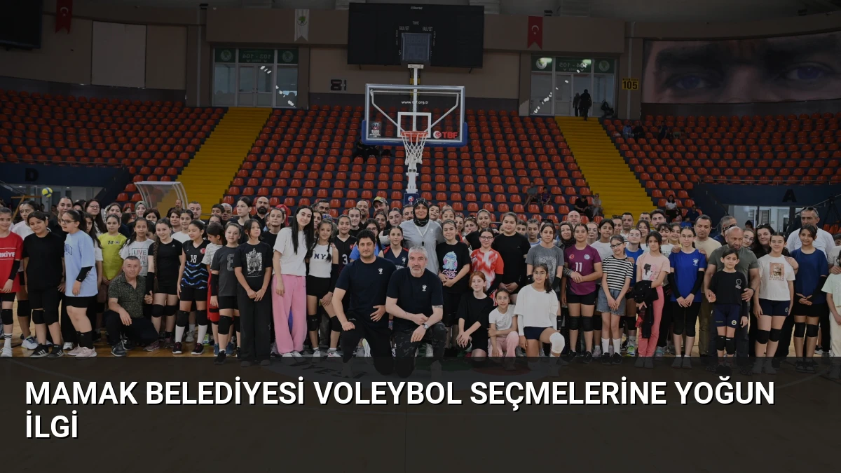 Mamak Belediyesi Voleybol Seçmelerine Yoğun İlgi