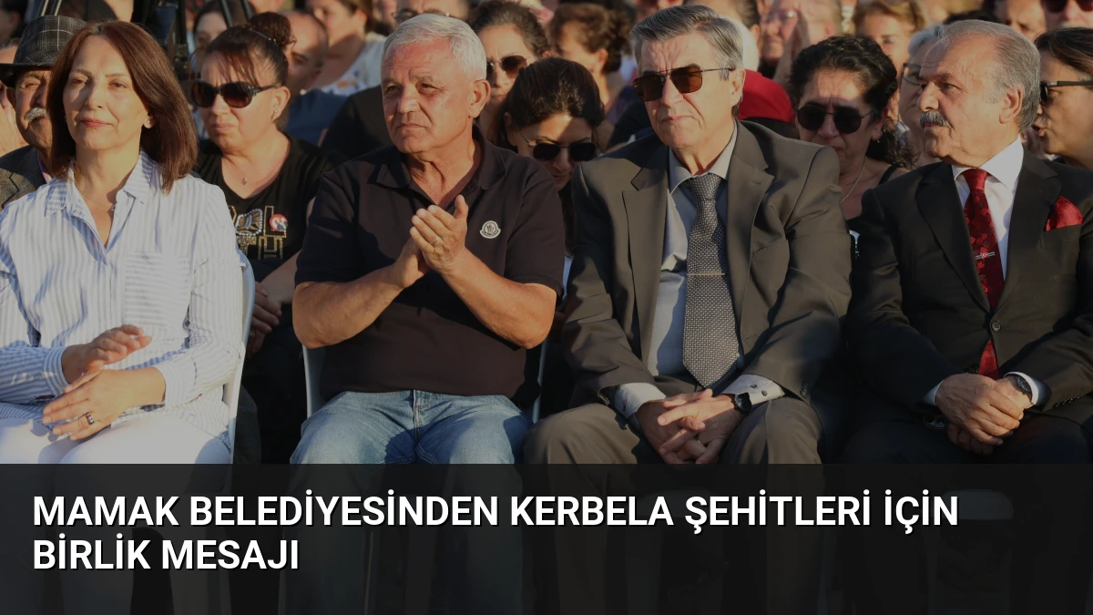 Mamak Belediyesinden Kerbela Şehitleri İçin Birlik Mesajı