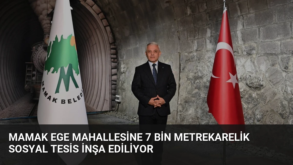 Mamak Ege Mahallesine 7 Bin Metrekarelik Sosyal Tesis İnşa Ediliyor