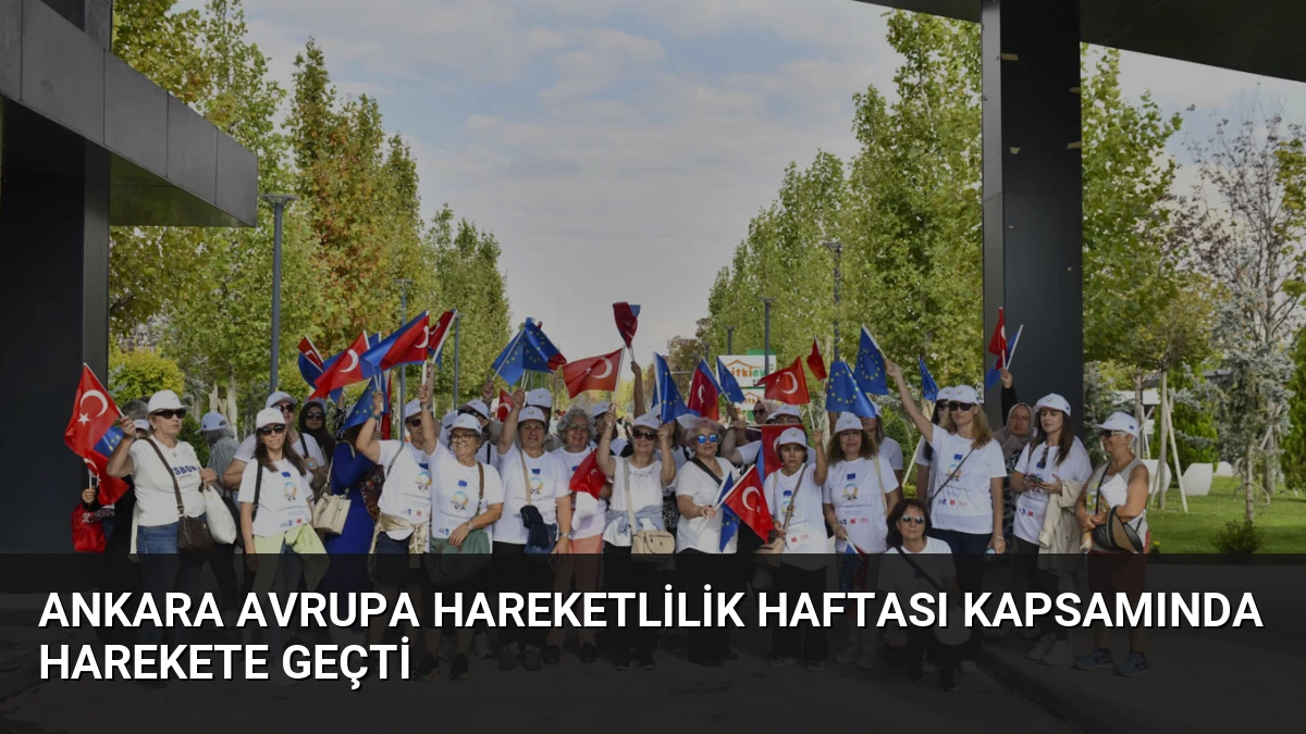 Ankara Avrupa Hareketlilik Haftası Kapsamında Harekete Geçti