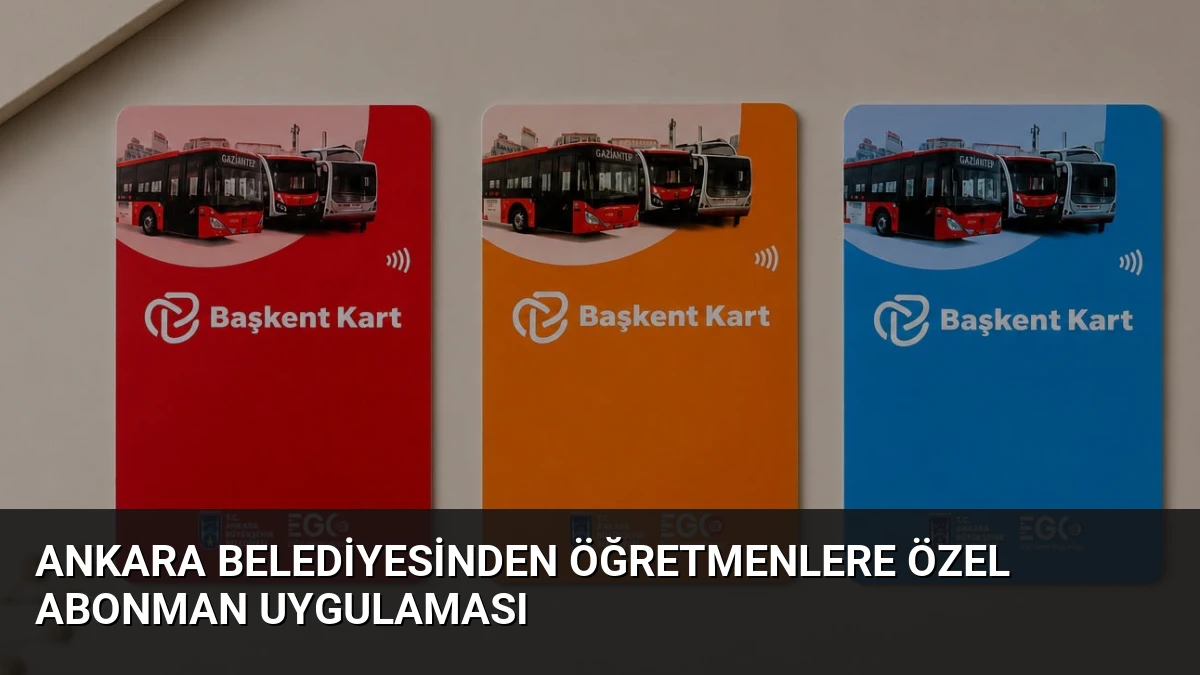 Ankara Belediyesinden Öğretmenlere Özel Abonman Uygulaması