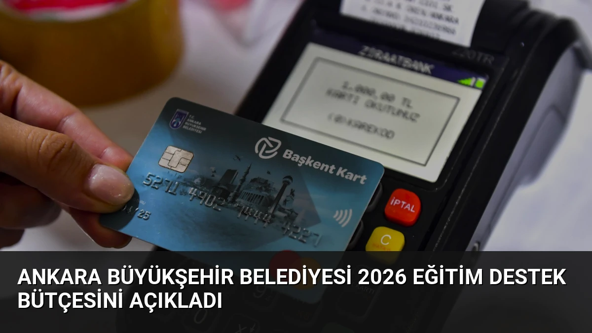 Ankara Büyükşehir Belediyesi 2026 Eğitim Destek Bütçesini Açıkladı