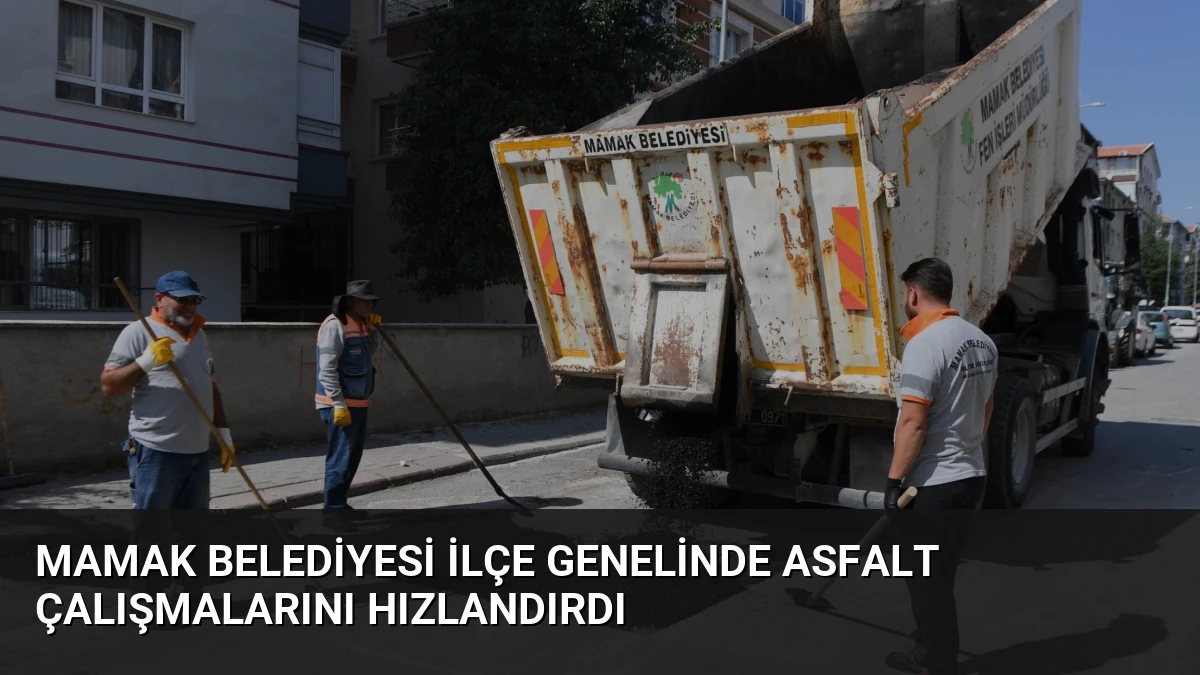 Mamak Belediyesi İlçe Genelinde Asfalt Çalışmalarını Hızlandırdı
