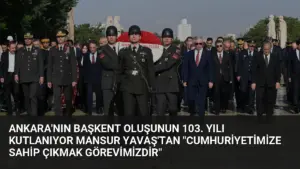 Ankara’nın Başkent Oluşunun 103. Yılı Kutlanıyor Mansur Yavaş’tan “Cumhuriyetimize Sahip Çıkmak Görevimizdir”