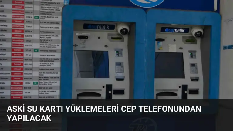 ASKİ Su Kartı Yüklemeleri Cep Telefonundan Yapılacak