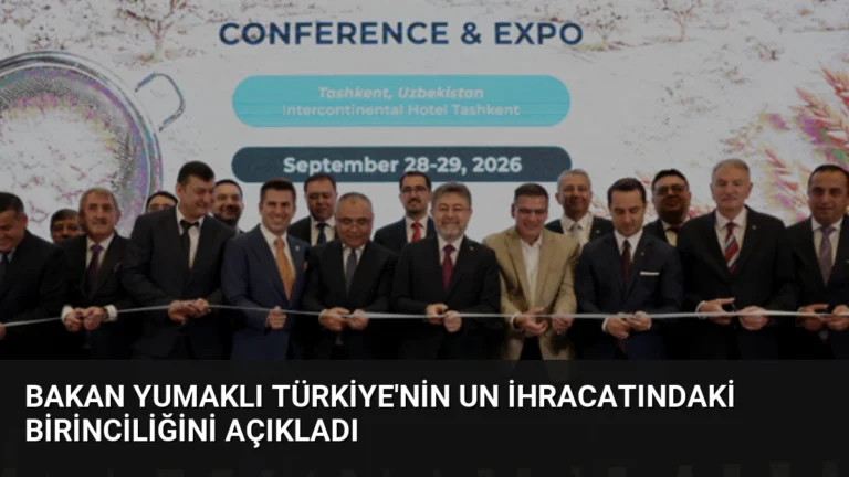 Bakan Yumaklı Türkiye’nin Un İhracatındaki Birinciliğini Açıkladı