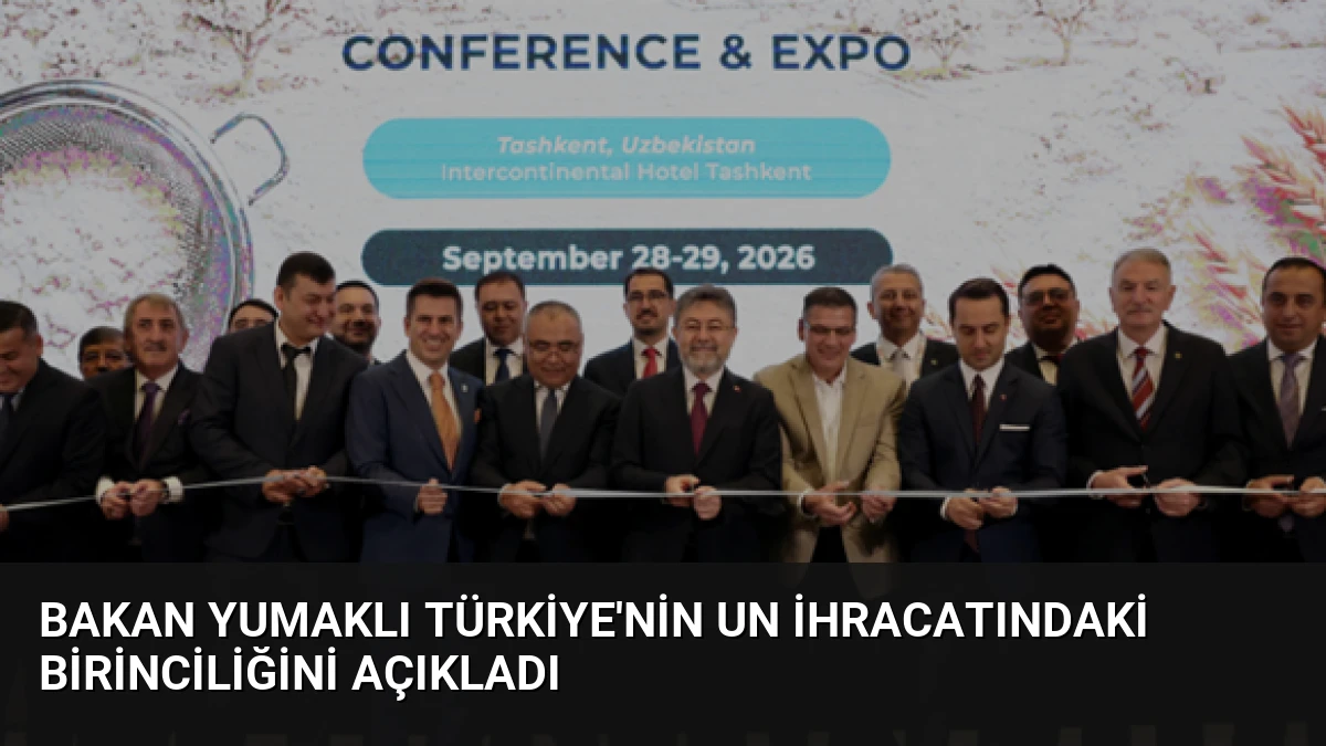 Bakan Yumaklı Türkiye’nin Un İhracatındaki Birinciliğini Açıkladı