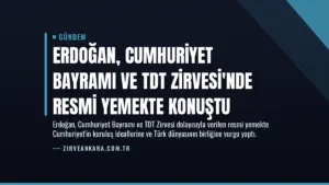 Erdoğan, Cumhuriyet Bayramı ve TDT Zirvesi'nde resmi yemekte konuştu