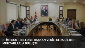 Etimesgut Belediye Başkan Vekili Seda Dilber Muhtarlarla Buluştu