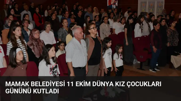 Mamak Belediyesi 11 Ekim Dünya Kız Çocukları Gününü Kutladı