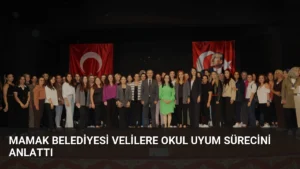 Mamak Belediyesi Velilere Okul Uyum Sürecini Anlattı