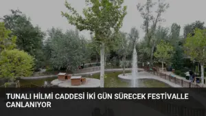 Tunalı Hilmi Caddesi İki Gün Sürecek Festivalle Canlanıyor