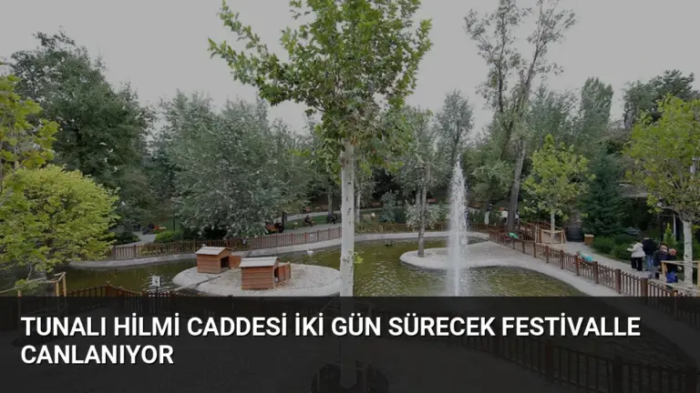 Tunalı Hilmi Caddesi İki Gün Sürecek Festivalle Canlanıyor